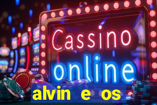 alvin e os esquilos esquiletes nomes